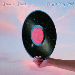 Beno X Bensa - Shuffle My Deck