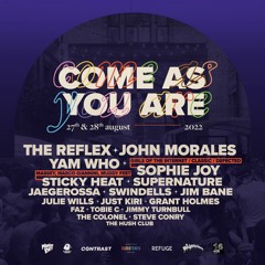Live @ Come as You Are_ The Refuge Manchester Aug '22