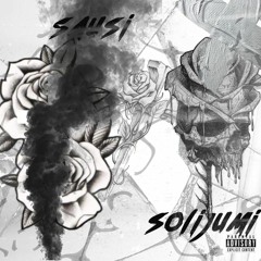 Sausi Solijumi(Feat.Haskijs)