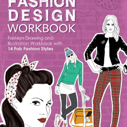 Stream DOWNLOAD EPUB 📂 The Fashion Design Workbook Fashion Drawing and