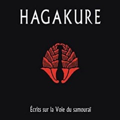 Lire Hagakure : Ecrits sur la voie du samouraï pour votre lecture en ligne rzzG4