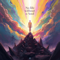 No life without a soul