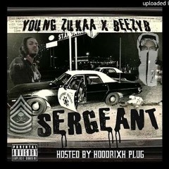 BeezyB x Young Zukaa - Sergeant  (50 Murda Gang) [Prod. By 2wo2imes] (Hoodrixh Plug Exclusive)