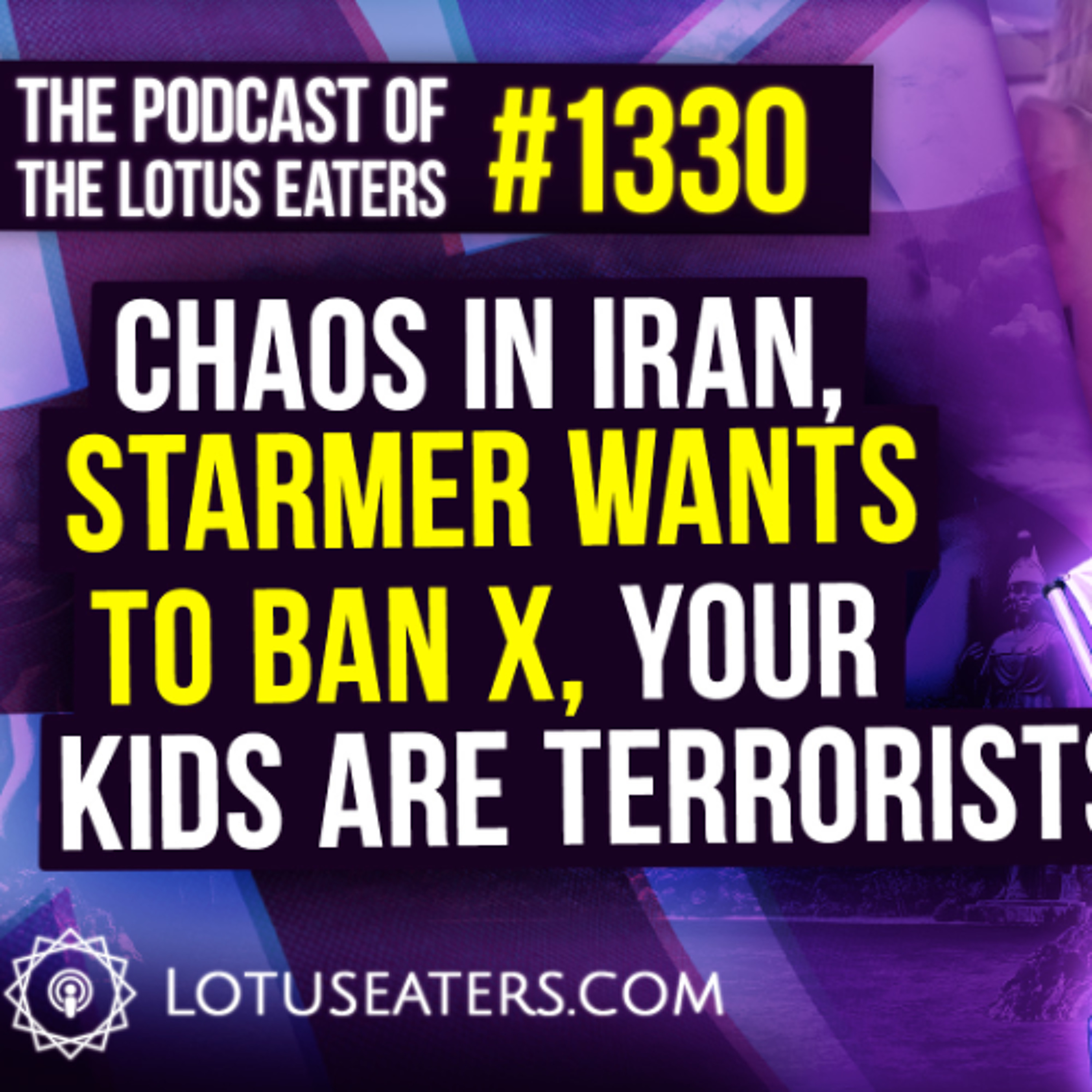 The Podcast of the Lotus Eaters #1330