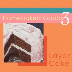 Homebaked Goods (layer cake)