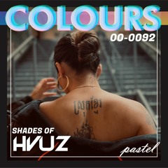 COLOURS 092 - Shades of HVUZ