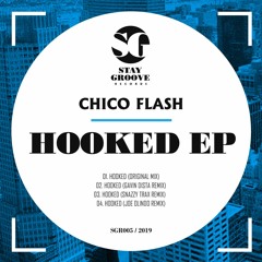 Chico Flash - Hooked [EP] Shortcuts