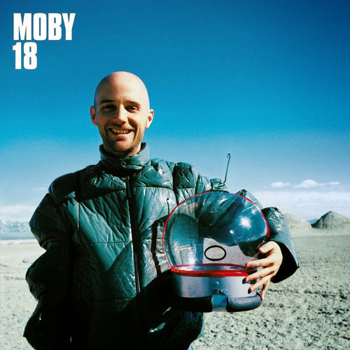 Stream Moby Listen to 18 18 B Sides playlist online for free