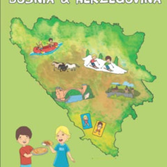 View PDF 🖊️ My First Trip to Bosnia & Herzegovina by  Haris Hadzimuratovic EBOOK EPU