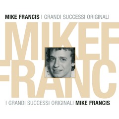 Stream Mike Francis music | Listen to songs, albums, playlists for