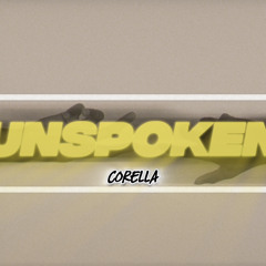 CORELLA - UNSPOKEN (Prod.by qciqa)