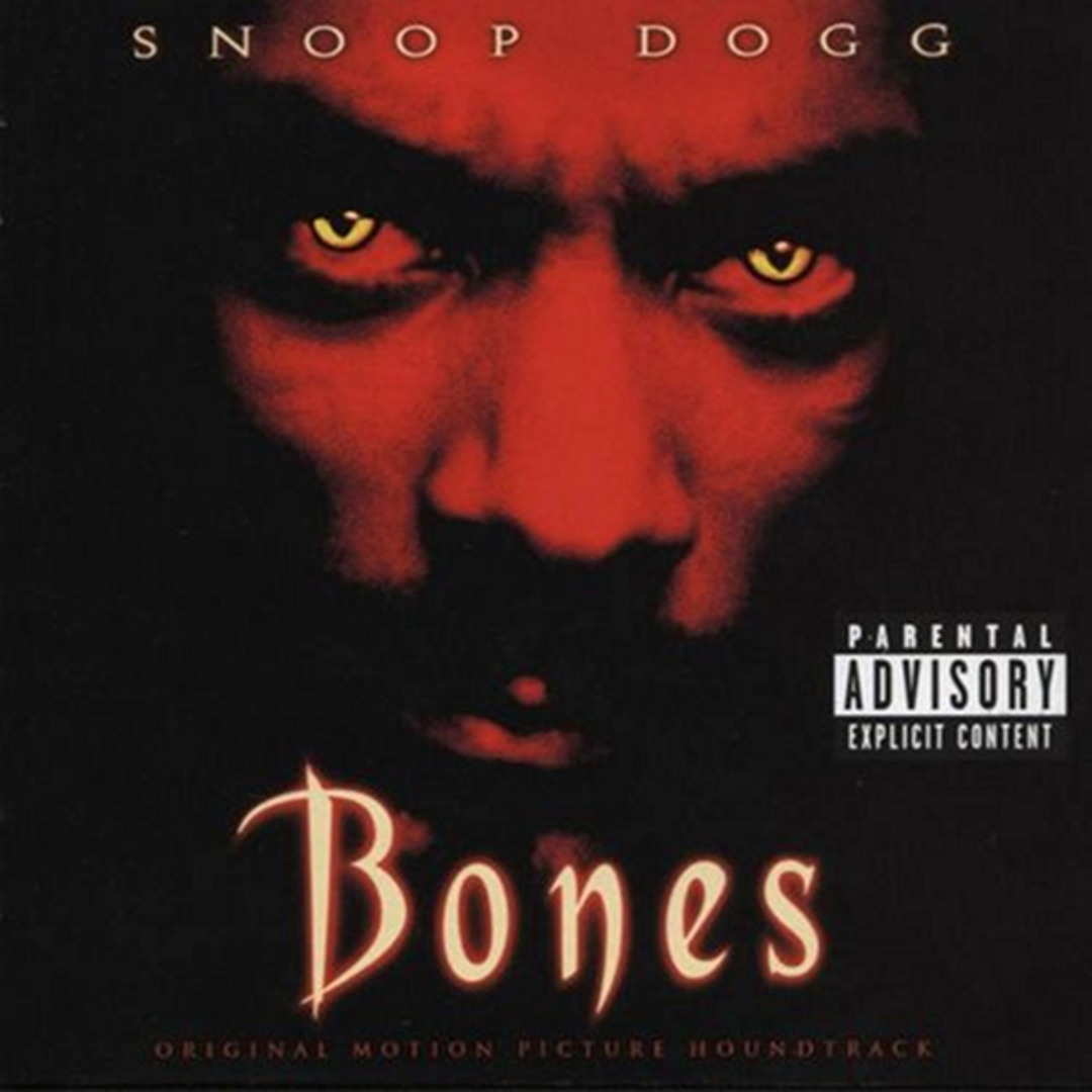 Stream Snoop Dogg | Listen to Bones (The Original Motion Picture