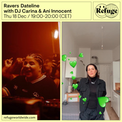 Ravers Dateline - DJ Carina & Ani Innocent  - 18 Dec 2025