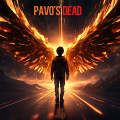 Pavo's Dead