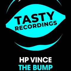 HP Vince - The Bump (22-12-23) Tasty