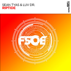 Sean Tyas & Luv Dr. - Riptide (Edit)