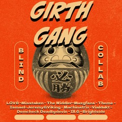 Girth Gang - Blind Collan [March 2024]