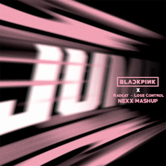 JUMP x Lose Control (NEXX Mashup)