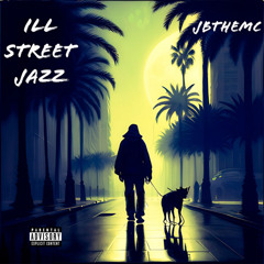 1.ill Street Jazz prod. BluntOne