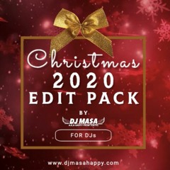 2020 Christmas EDIT PACK by DJ MA$A a.k.a Happy