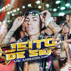Mc Menor MR- Jeito de Ser