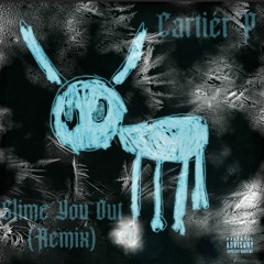 Slime You Out (Remix)