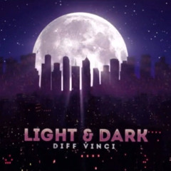 DiffVinci - Light And Dark (Official Audio)