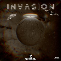 NoiZean - Invasion [OUT NOW!] 🛸🛸🛸