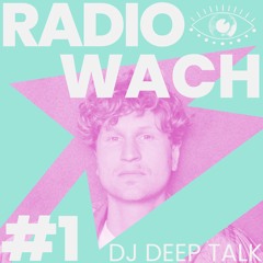 #1 Radio WACH DJ Deep Talk