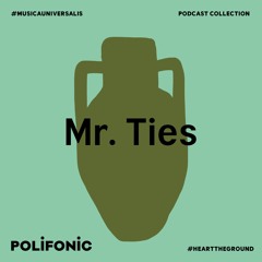 Polifonic Podcast 032 -  Mr. Ties