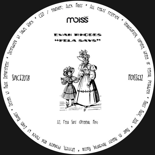 MOISS532 Evan Rhodes - Fela Says || Single