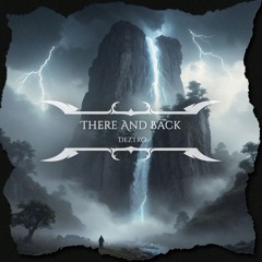 DEZTRO - There And Back