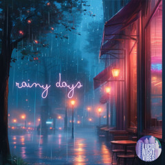 Rainy Days (Lo-fi Chill Beat)