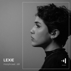 morphcast | 68 - LEXIE