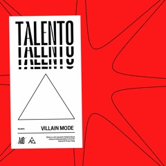 Talento: Villain Mode