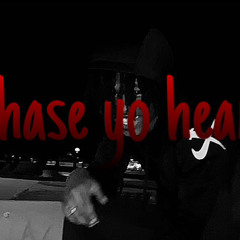 Chase yo Heart