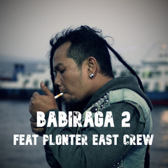 Babiraga 2 (feat. Plonter east crew)