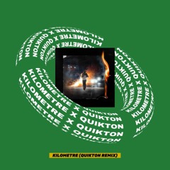 Burna Boy - Kilometre (Quikton Remix)