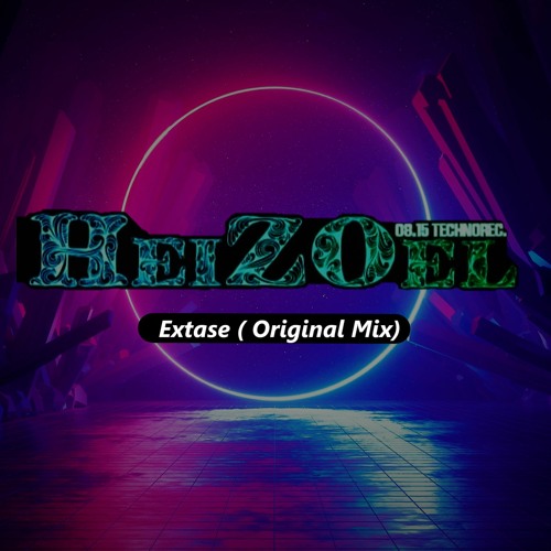 Heizöl - Extase ( Original Mix )