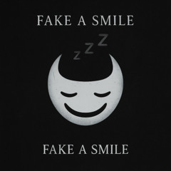 fake a smile