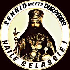 Sennid Meets Dub.Rebels - Haile Selassie I [Free Download.wav]