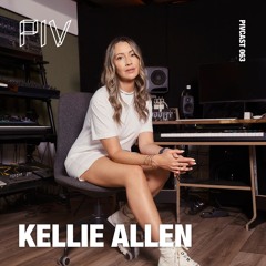 PIVCAST 63 - KELLIE ALLEN