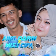 PENANTIAN ABANG DORIH#MISS CIPA [ FANN YSR X AING DORIH ]#DISCO TURBO