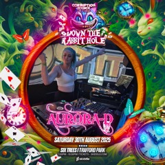 Aurora - D Corruption Bounce The Festival Down The Rabbit Hole Promo Mix 30th August Donk Set 2025