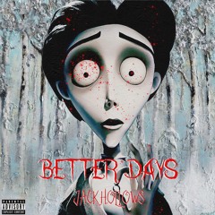 Better Days