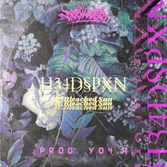 H34DSPXN feat. Bleached Sun (prod. Yo4.r)