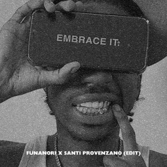 Ndotz - Embrace It (Santi Provenzano x Funanori Edit)