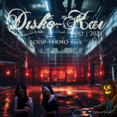 LOOP Techno Part2