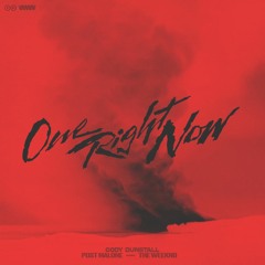 One Right Now [Cody Dunstall Remix]