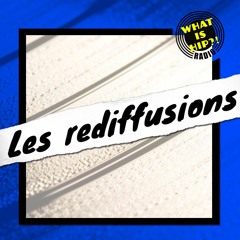 Les rediffusions